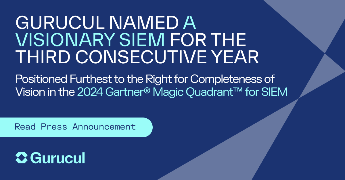 Gurucul Named A Visionary In 2024 Gartner SIEM Magic Quadrant