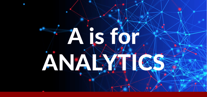 A is for Analytics