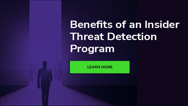 Benefits of an Insider Threat Detection Program