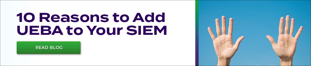 XDR vs SIEM and 10 Reasons to Add UEBA to Your SIEM Solution