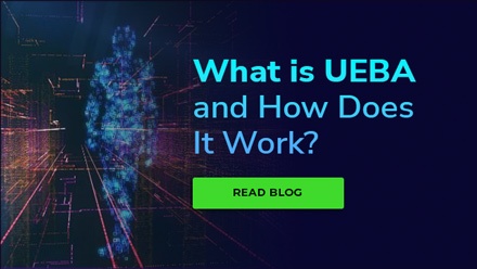 What is UEBA and How Does It Work?