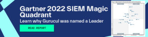 Gartner 2022 SIEM Magic Quadrant learn why Gurucl was named a Leader